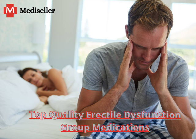 Top_Quality_Erectile_Dysfunction_Group_Medications_-_Mediseller_com
